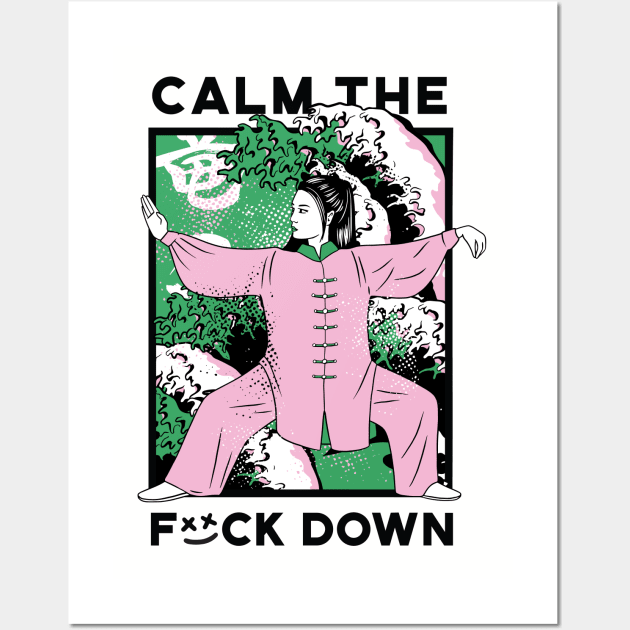 Calm the F Down Wall Art by Kali Space